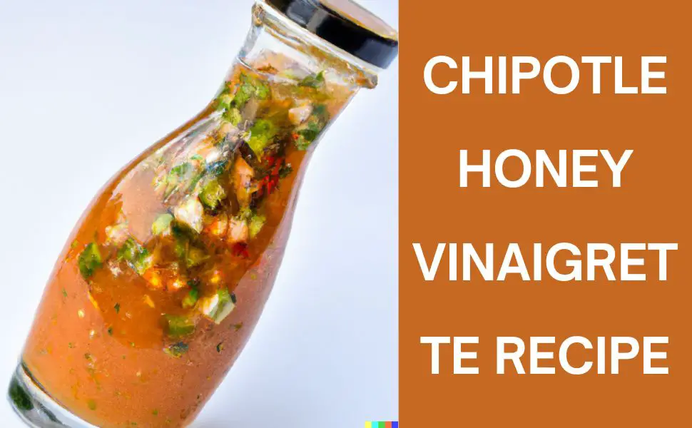 chipotle honey vinaigrette recipe